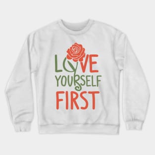 Blooming Self-Love Typography with Red Rose Crewneck Sweatshirt